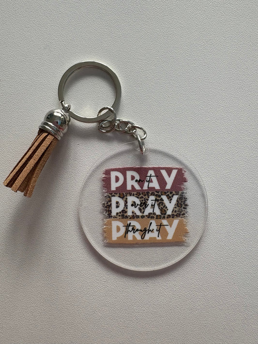 Pray Pray Pray Keychain