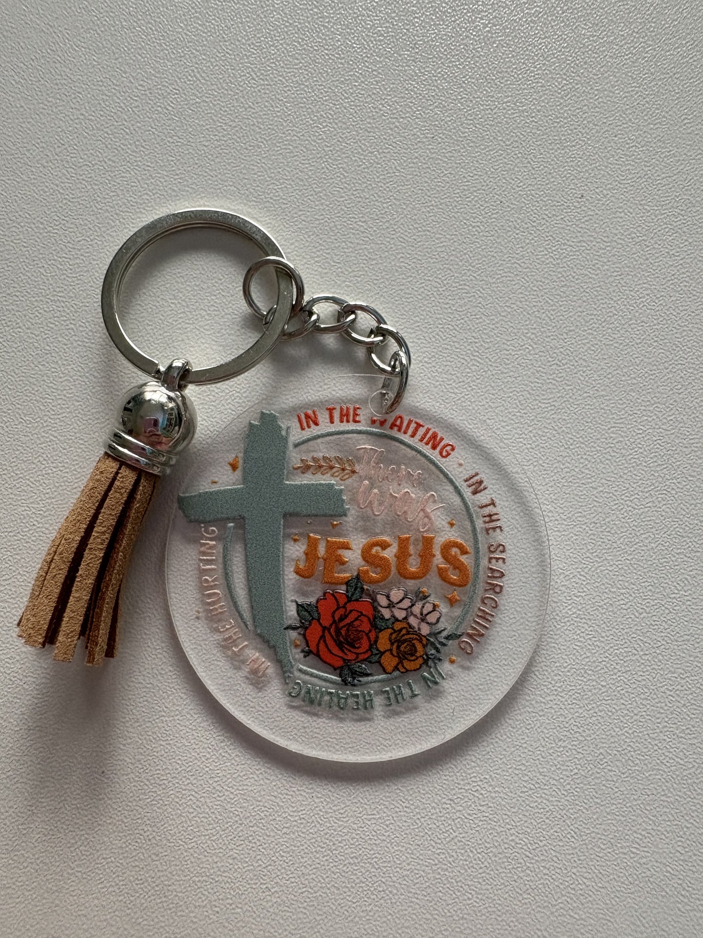 There Was Jesus Keychain